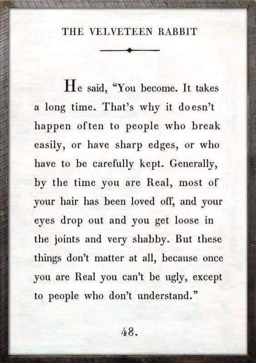 Comforting Thought: Getting Real, the Velveteen Rabbit